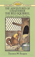 The Adventures of Chatterer the Red Squirrel