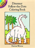 Wynne, Patricia J. - Dinosaur Follow-the-dots Coloring Book