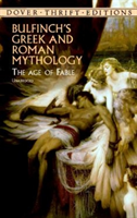 Bulfinch'S Greek and Roman Mythology