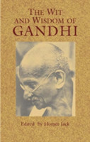 The Wit and Wisdom of Gandhi