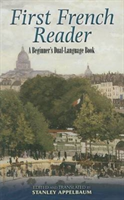 First French Reader A Beginner's Dual-Language Book