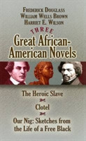 Three Great African-American Novels