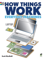 How Things Work - Everyday Machines Coloring Book