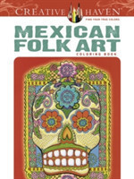 Creative Haven Mexican Folk Art Coloring Book