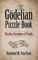 The Gödelian Puzzle Book: