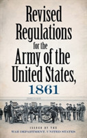 Revised Regulations for the Army of the United States, 1861