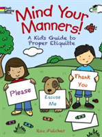 Mind Your Manners!