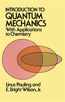 Introduction to Quantum Mechanics With Applications to Chemistry