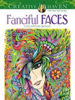 Creative Haven Fanciful Faces Coloring Book (Colouring Book)