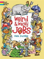 Weird and Wacky Jobs