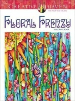 Creative Haven Floral Frenzy Coloring Book