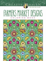 Creative Haven Farmers Market Designs Coloring Book