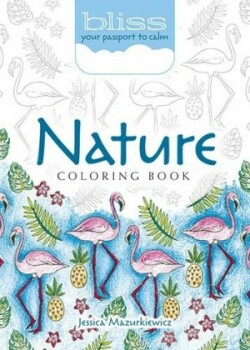 Bliss Nature Coloring Book