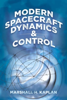 Modern Spacecraft Dynamics and Control