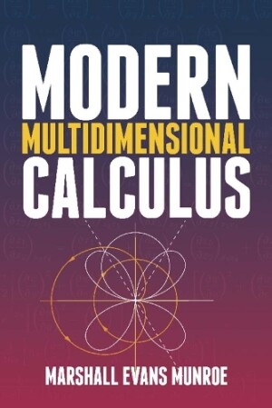 Modern Multidimensional Calculus