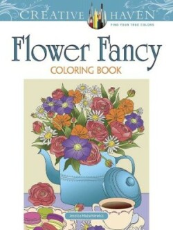 Creative Haven Flower Fancy Coloring Book