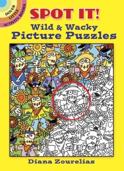 Spot it! Wild & Wacky Picture Puzzles