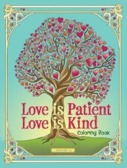 Love is Patient, Love is Kind Coloring Book