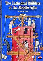 Cathedral Builders of the Middle Ages