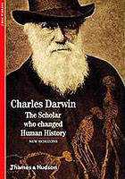 Charles Darwin:The Scholar who changed Human History