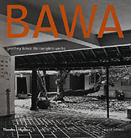 Geoffrey Bawa - The Complete Works