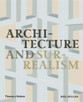 Architecture and Surrealism A Blistering Romance