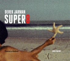 Derek Jarman Super 8