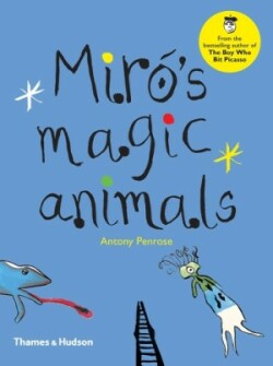 Miró's Magic Animals