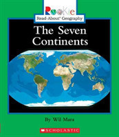 Seven Continents (Rookie Read-About Geography: Continents: Previous Editions)