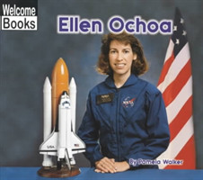 Ellen Ochoa (Welcome Books: Real People)