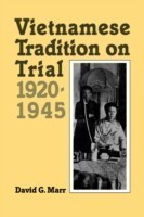 Vietnamese Tradition on Trial 1920-1945