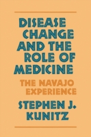 Disease Change and the Role of Medicine