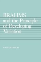 Brahms and the Principle of Developing Variation