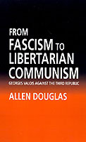 From Fascism to Libertarian Communism