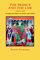 The Prince and the Law, 1200-1600 Sovereignty and Rights in the Western Legal Tradition