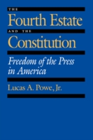 Fourth Estate and the Constitution