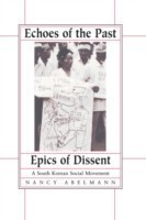 Echoes of the Past, Epics of Dissent