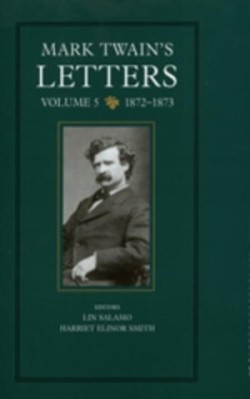 Mark Twain's Letters, Volume 5