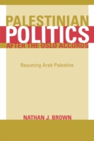 Palestinian Politics after the Oslo Accords