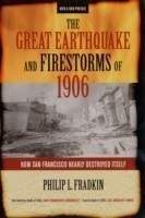 Great Earthquake and Firestorms of 1906