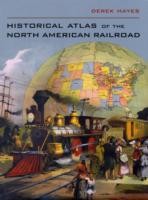 Historical Atlas of the North American Railroad