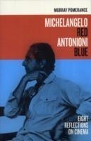 Michelangelo Red Antonioni Blue