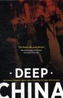 Deep China : The Moral Life of the Person
