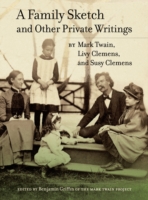 Family Sketch and Other Private Writings