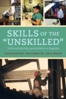 Skills of the Unskilled