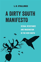 Dirty South Manifesto