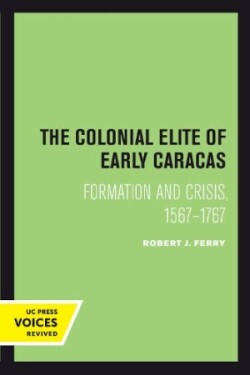 Colonial Elite of Early Caracas