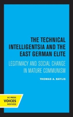 Technical Intelligentsia and the East German Elite