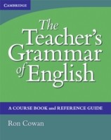 Teacher's Grammar of English with Answers A Course Book and Reference Guide