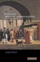 Kierkegaard, Religion and the Nineteenth-Century Crisis of Culture